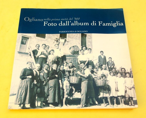 Libro foto ogliano prima meta - ogliano, meta'